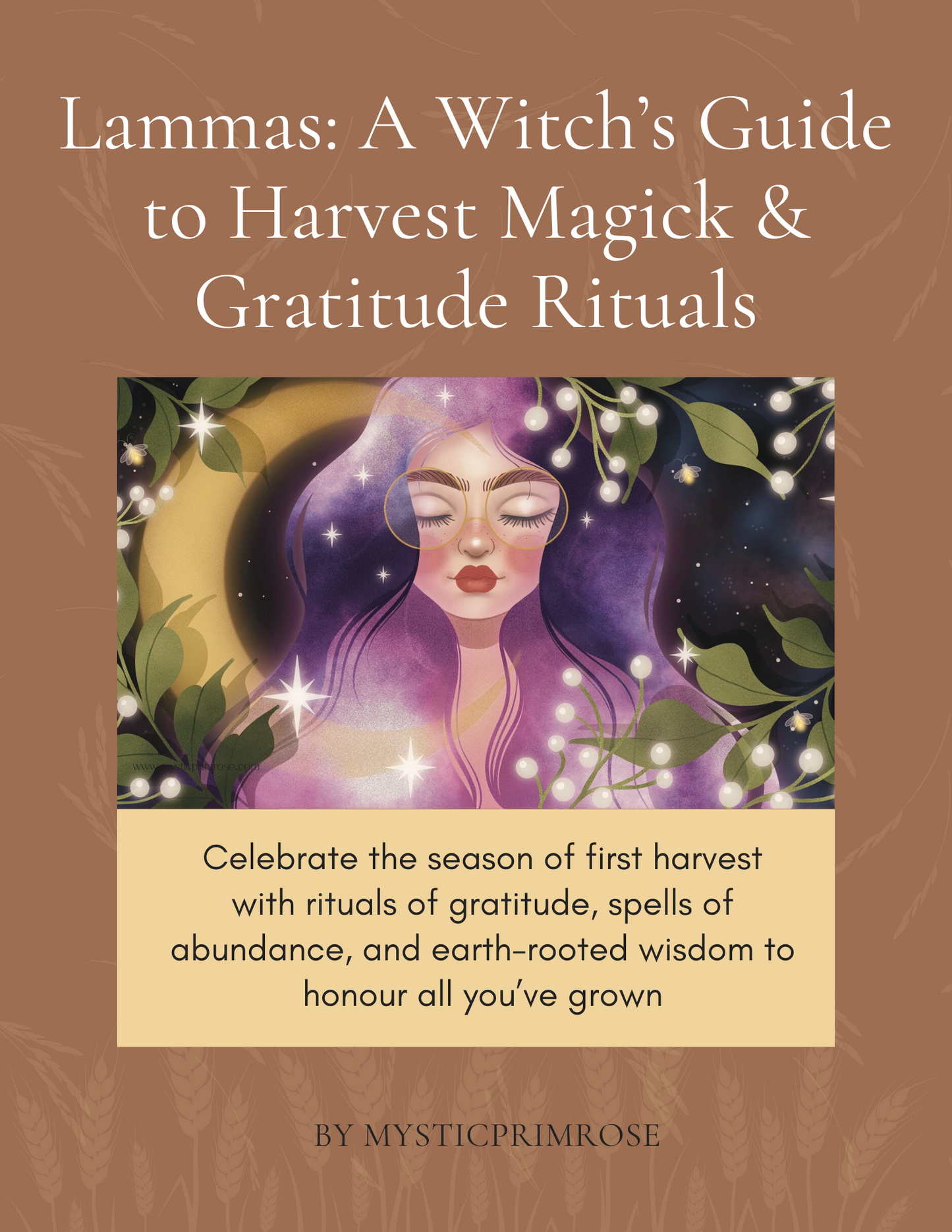 Lammas Magick: A Seasonal Guide to Gratitude, Growth & Harvest Rituals
